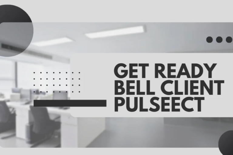 Get Ready Bell: Client Pulse